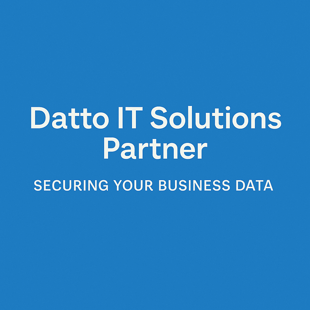 White text on a blue background reads Datto IT Solutions Partner, highlighting your trusted Datto IT Solutions Partner. Below, in smaller text: Securing Your Business Data.